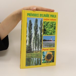 náhled knihy - Průvodce bylináře Pavla celým rokem