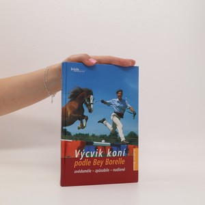 náhled knihy - Výcvik koní podle Bey Borelle