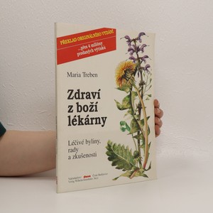 náhled knihy - Zdraví z boží lékárny : léčivé byliny, rady a zkušenosti