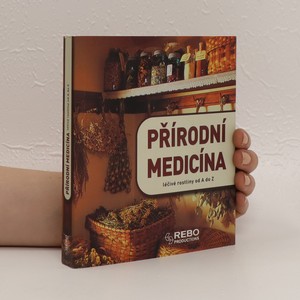 náhled knihy - Přírodní medicína : léčivé rostliny od A do Z