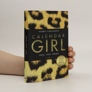 náhled knihy - Calendar girl 1. Leden, únor, březen