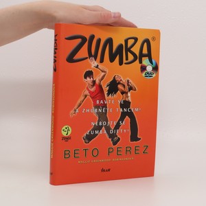 náhled knihy - Zumba. Bavte se a zhubněte tancem! Nebojte se zumba diety!