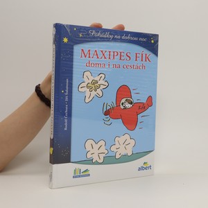 náhled knihy - Maxipes Fík doma i na cestách : pohádky na dobrou noc