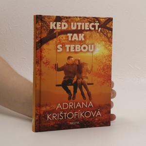 náhled knihy - Keď utiecť, tak s tebou