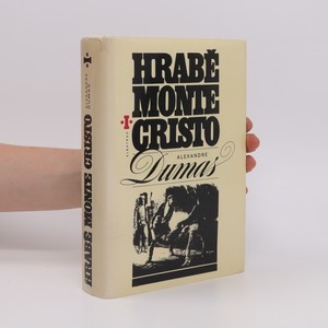 náhled knihy - Hrabě Monte Cristo I. Díl první až třetí (1 svazek)