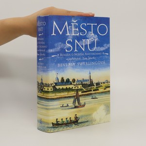 náhled knihy - Město snů : román o Novém Amsterdamu a počátcích New Yorku