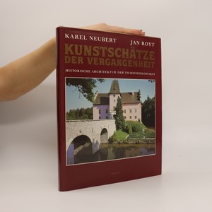 náhled knihy - Kunstschätze der Vergangenheit : historische Architektur der Tschechoslowakei