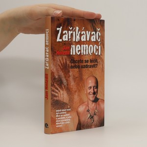 náhled knihy - Zaříkávač nemocí. Chcete se léčit, nebo uzdravit?
