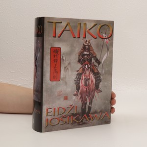 náhled knihy - Taiko. Epický román o bojích a slávě feudálního Japonska