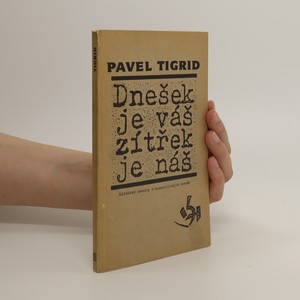 náhled knihy - Dnešek je váš, zítřek je náš