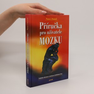 náhled knihy - Příručka pro uživatele mozku : praktické informace a návody pro každodenní život