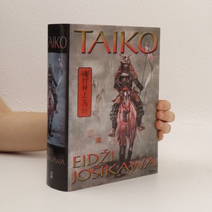náhled knihy - Taiko. Epický román o bojích a slávě feudálního Japonska