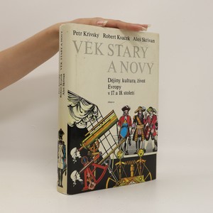 náhled knihy - Věk starý a nový : Dějiny, kultura, život Evropy v 17. a 18. století