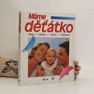 náhled knihy - Máme děťátko. Péče, výživa, vývoj, výchova