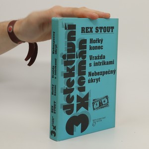 náhled knihy - 3x detektivní román. Hořký konec. Vražda s intrikami. Nebezpečný úkryt