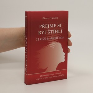 náhled knihy - Přejme si být štíhlí. 11 klíčů k ideální váze