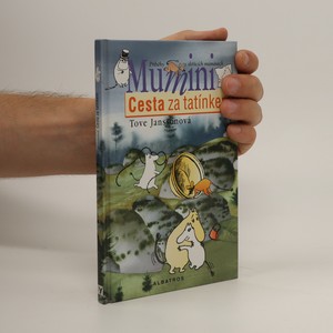 náhled knihy - Mumini. Cesta za tatínkem.