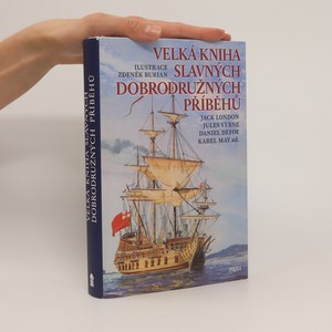 náhled knihy - Velká kniha slavných dobrodružných příběhů