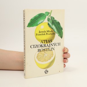 náhled knihy - Atlas cizokrajných rostlin