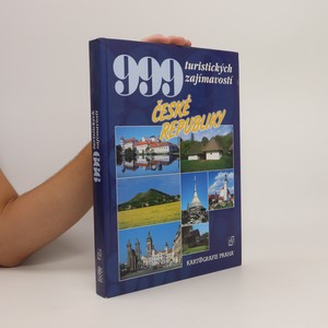 náhled knihy - 999 turistických zajímavostí České republiky