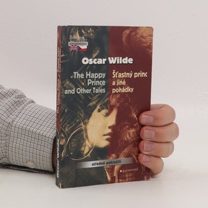 náhled knihy - The Happy Prince and Other Tales. Šťastný princ a jiné pohádky