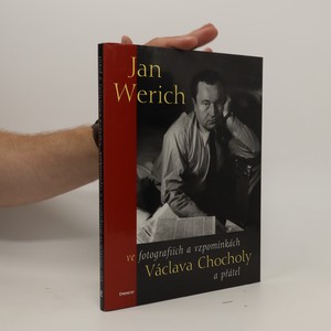 náhled knihy - Jan Werich ve fotografiích a vzpomínkách Václava Chocholy a přátel