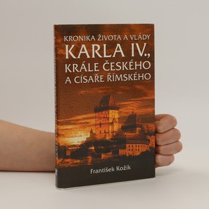 náhled knihy - Kronika života a vlády Karla IV. , krále českého a císaře římského