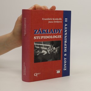 náhled knihy - Základy stupidologie. Život s deprivanty II. 2