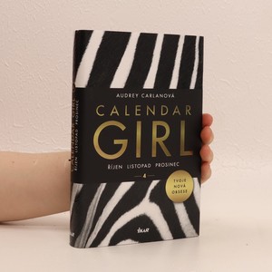 náhled knihy - Calendar girl. 4, Říjen, listopad, prosinec