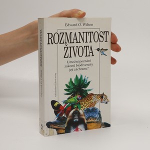 náhled knihy - Rozmanitost života : umožní poznání zákonů biodiverzity její záchranu?