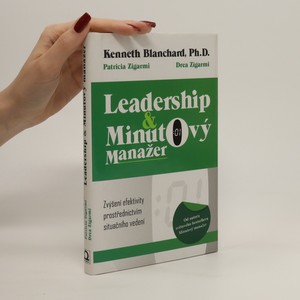 náhled knihy - Leadership & minutový manažer. Zvyšování efektivity prostřednictvím metody Situačního vedení