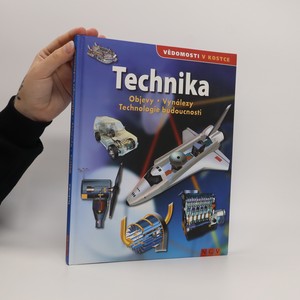 náhled knihy - Technika : objevy, vynálezy, technologie budoucnosti