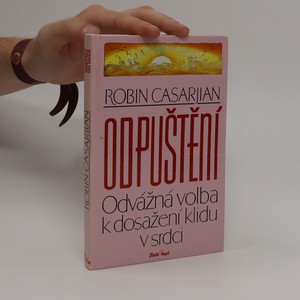 náhled knihy - Odpuštění. Odvážná volba k dosažení klidu v srdci