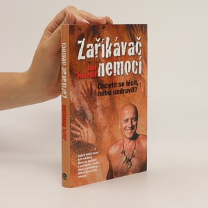náhled knihy - Zaříkávač nemocí. Chcete se léčit, nebo uzdravit?
