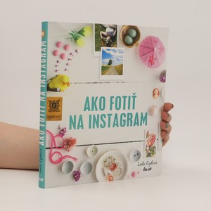 náhled knihy - Ako fotiť na Instagram