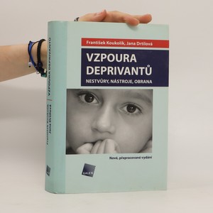 náhled knihy - Vzpoura deprivantů. Nestvůry, nástroje, obrana