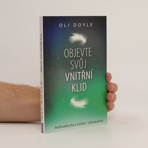 náhled knihy - Objevte svůj vnitřní klid : jednoduchá cvičení všímavosti