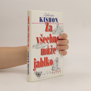 náhled knihy - Za všechno může jablko : návod k upotřebení Desatera