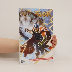 náhled knihy - Thor. Bůh hromu znovuzrozený. Díl 1.