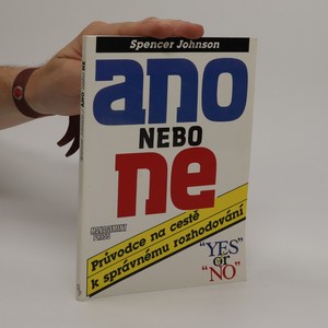 náhled knihy - Ano nebo ne. Průvodce na cestě k správnému rozhodování