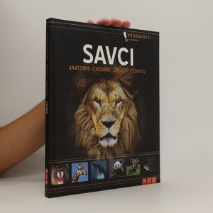 náhled knihy - Savci. Anatomie, chování, oblasti výskytu