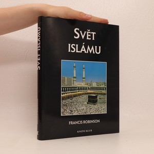 náhled knihy - Svět islámu : kulturní atlas