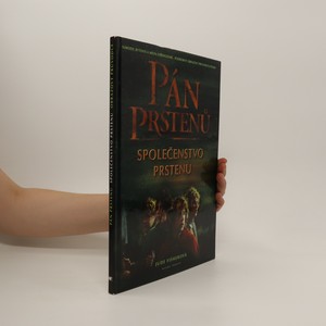 náhled knihy - Národy, bytosti a místa středozemě - podrobnýobrazový průvodce k filmu: Pán prstenů. Společenstvo prstenu.