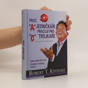 náhled knihy - Proč jedničkáři pracují pro trojkaře a dvojkaři pro státní správu