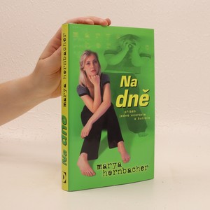 náhled knihy - Na dně : příběh jedné anorexie a bulimie