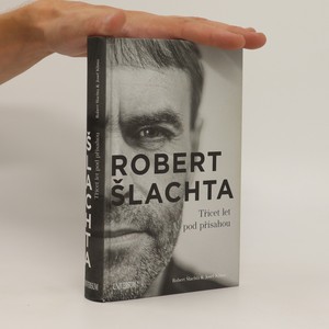 náhled knihy - Robert Šlachta. Třicet let pod přísahou (v tiráži nesprávné ISBN)