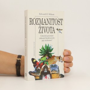 náhled knihy - Rozmanitost života : umožní poznání zákonů biodiverzity její záchranu?