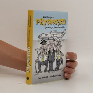 náhled knihy - Všichni jsou psychopati, jenom já jsem letadlo