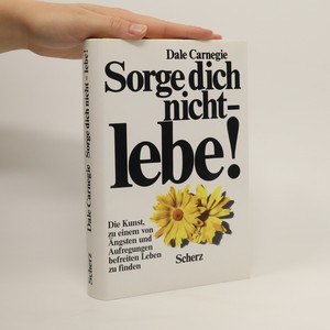 náhled knihy - Sorge dich nicht - lebe!