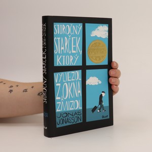 náhled knihy - Storočný starček, ktorý vyliezol z okna a zmizol